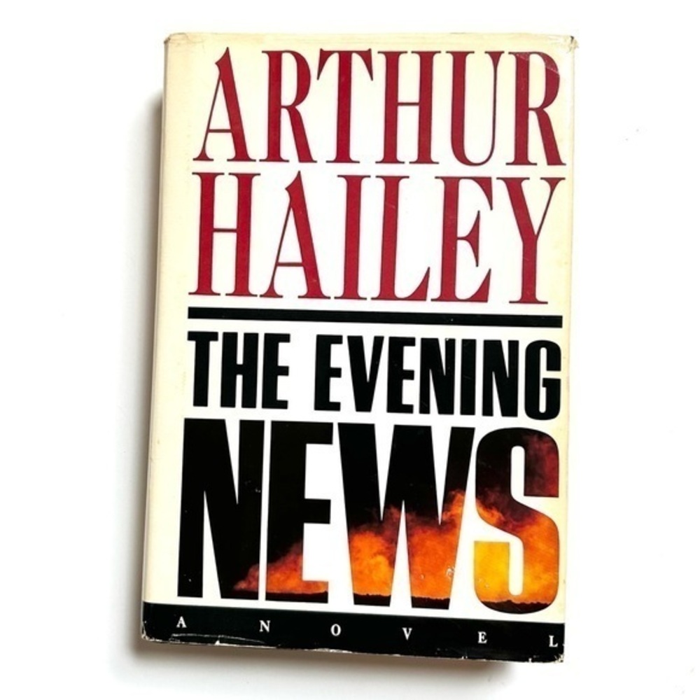 3 For $13! THE EVENING NEWS by Arthur Hailey Hardcover Book With Dust Jacket